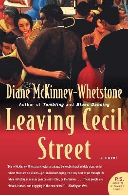 Leaving Cecil Street - Diane Mckinney-whetstone