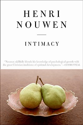 Intimacy - Reissue - Henri J. M. Nouwen