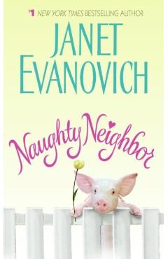 Naughty Neighbor - Janet Evanovich