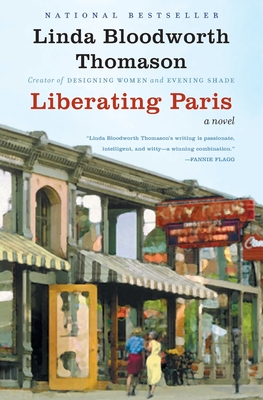 Liberating Paris - Linda Bloodworth Thomason