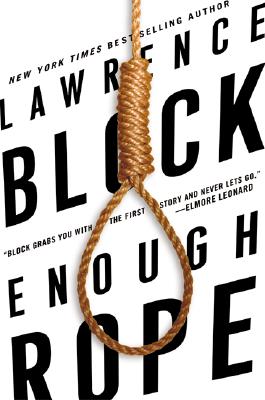 Enough Rope - Lawrence Block