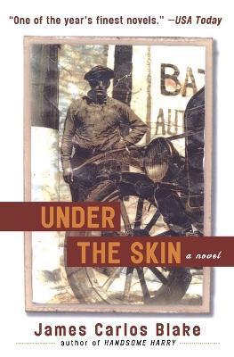 Under the Skin - James Carlos Blake