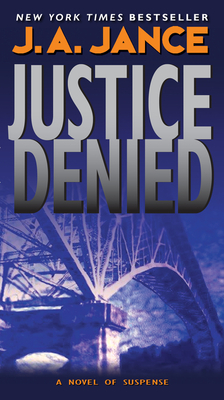 Justice Denied - J. A. Jance