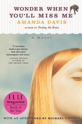 Wonder When You'll Miss Me - Amanda Davis