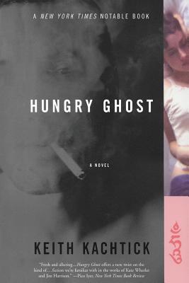 Hungry Ghost - Keith Kachtick