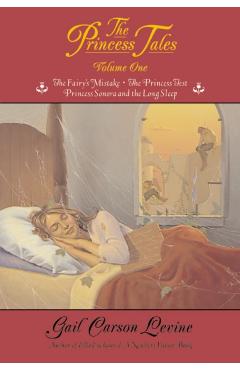 The Princess Tales, Volume I - Gail Carson Levine