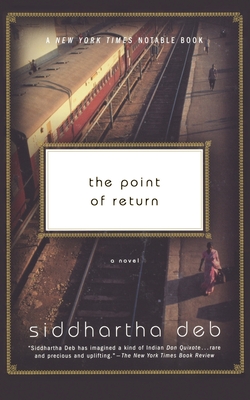 The Point of Return - Siddhartha Deb