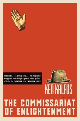 The Commissariat of Enlightenment - Ken Kalfus