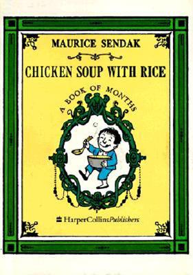 Chicken Soup with Rice: A Book of Months - Maurice Sendak