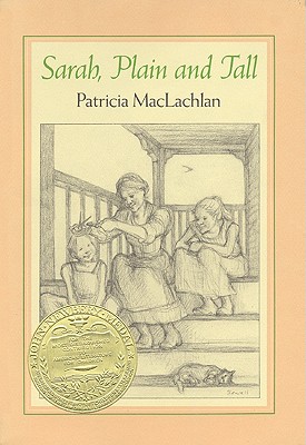 Sarah, Plain and Tall: A Newbery Award Winner - Patricia Maclachlan