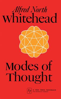 Modes of Thought - Alfred North Whitehead