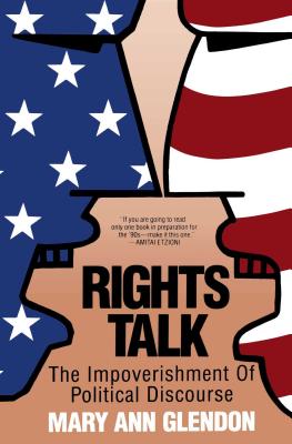 Rights Talk - Mary Ann Glendon
