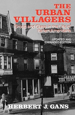 Urban Villagers, REV & Exp Ed - Herbert J. Gans