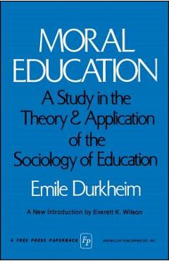 Poza produsului Moral Education - Emile Durkheim