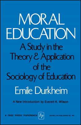 Moral Education - Emile Durkheim