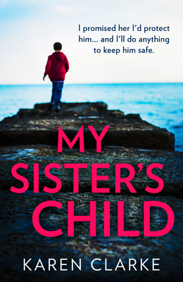 My Sister's Child - Karen Clarke