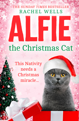 Alfie the Christmas Cat - Rachel Wells