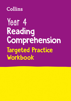 Collins Year 4 Reading Comprehension Targeted Practice Workbook: Ideal for Use at Home - Collins Ks2