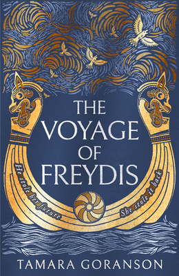 The Voyage of Freydis - Tamara Goranson