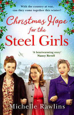 Christmas Hope for the Steel Girls - Michelle Rawlins