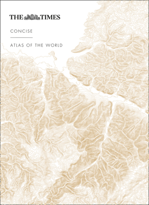 The Times Concise Atlas of the World - Times Atlases