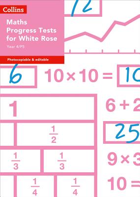 Collins Tests & Assessment - Year 4/P5 Maths Progress Tests for White Rose - Collins Uk