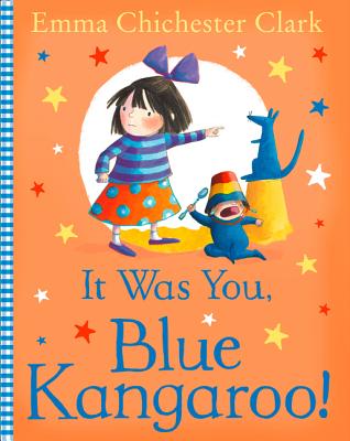 It Was You, Blue Kangaroo - Emma Chichester Clark