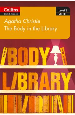 Coperta cărții 'The Body in the Library: B1 - Agatha Christie'
