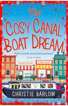 Coperta cărții 'The Cosy Canal Boat Dream - Christie Barlow'
