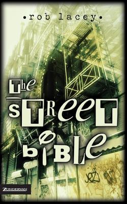 The Street Bible - Rob Lacey