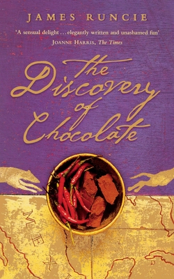 The Discovery of Chocolate - James Runcie