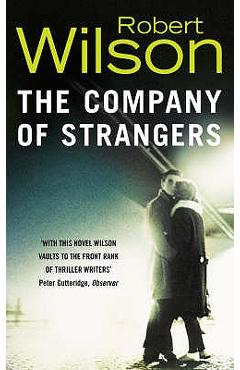 Poza produsului The Company of Strangers - Robert Wilson