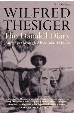 Poza produsului The Danakil Diary - Wilfred Thesiger