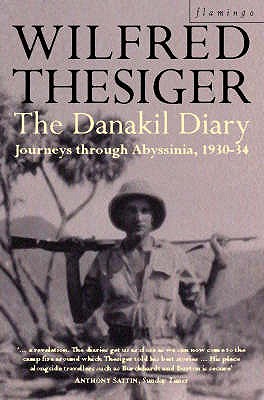 The Danakil Diary - Wilfred Thesiger