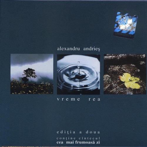 Imaginea produsului 'CD Alexandru Andries - Vreme rea'