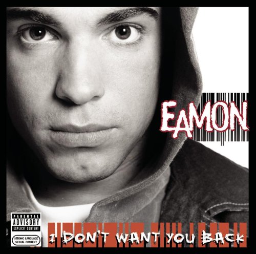 CD Eamon - Idon-T Want You Back