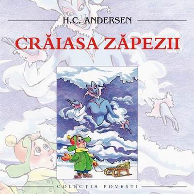 Cd Craiasa Zapezii - H. C. Andersen