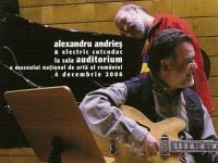 Imaginea produsului 'CD Alexandru Andries and Electric Cotcodac - La Auditorium 4 Decembrie 2006'