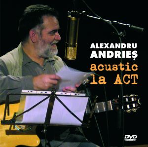 Imaginea produsului 'DVD Alexandru Andries - Acustic la act'