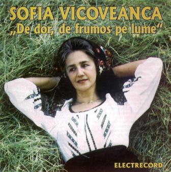 CD Sofia Vicoveanca - De dor, De frumos pe lume