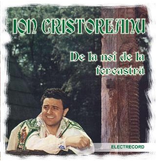 CD Ion Cristoreanu - De la noi de la fereastra