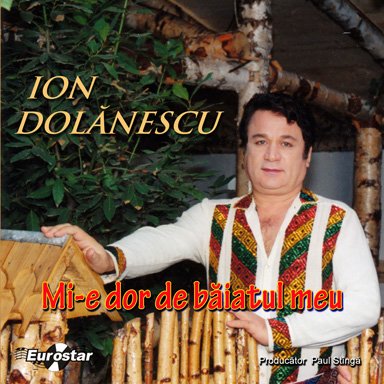 CD Ion Dolanescu - Mi-e dor de baiatul meu