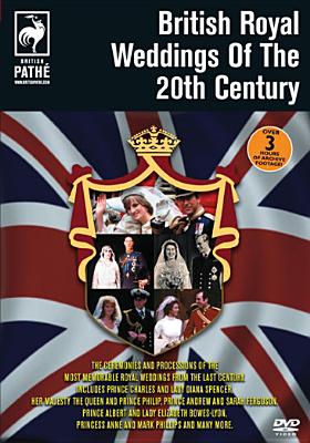 British Royal Weddings of the 20th Century - 
