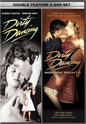 Dirty Dancing / Dirty Dancing: Havana Nights - 