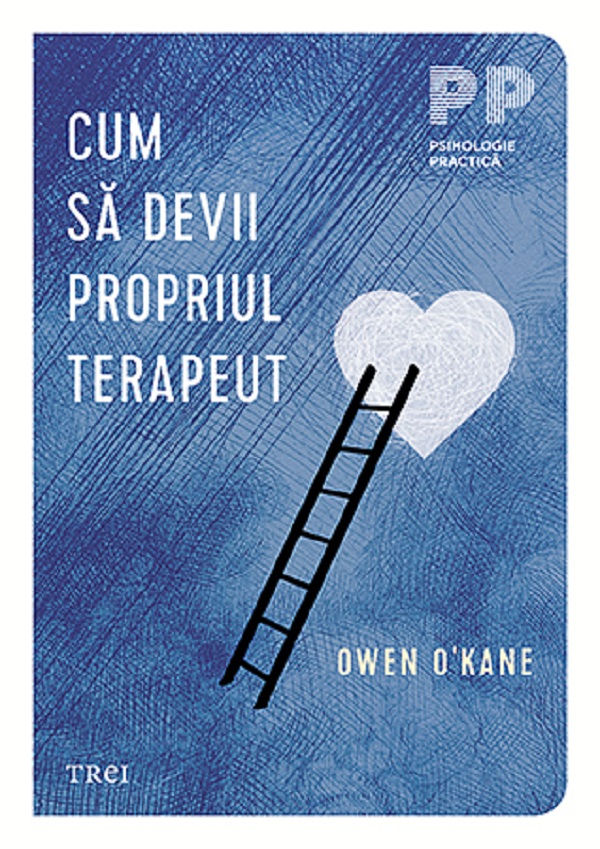 Cum sa devii propriul terapeut - Owen O'Kane
