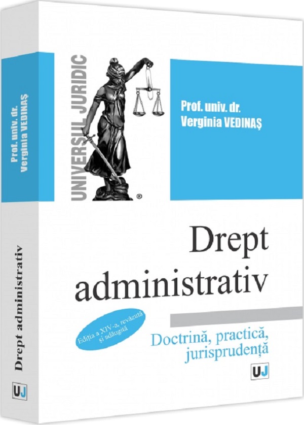 Drept administrativ Ed.14 - Verginia Vedinas