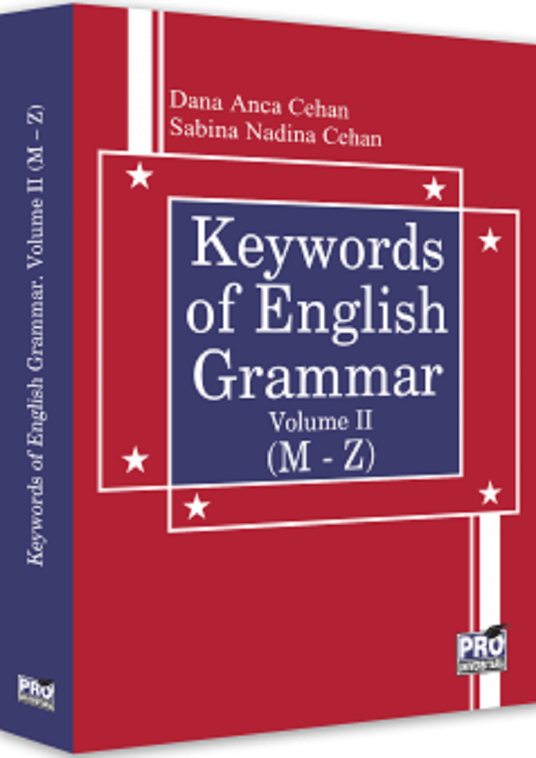 Keywords of English Grammar Vol.2 (M-Z) - Dana Anca Cehan, Sabina Nadina Cehan