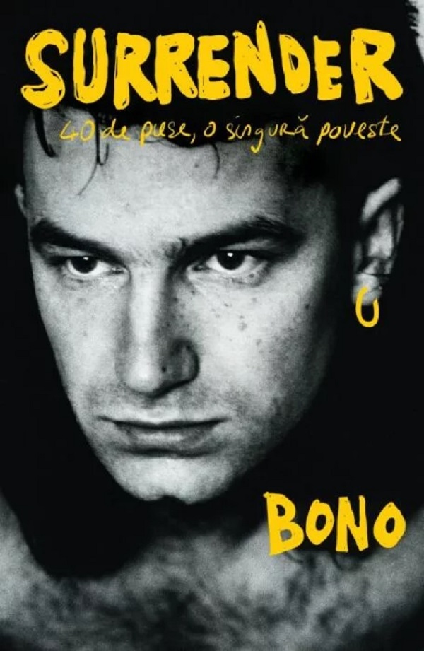 Surrender. 40 de piese, o singura poveste - Bono
