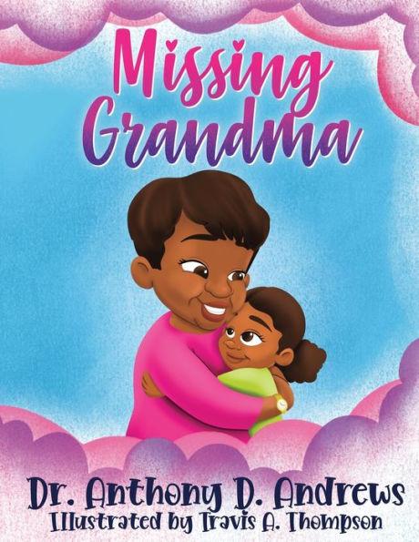 Missing Grandma - Anthony Andrews