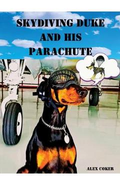 Coperta cărții 'Skydiving Duke and his Parachute - Alex Coker'